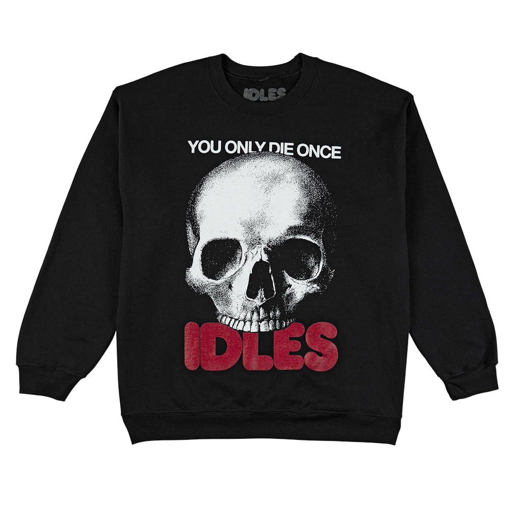 YOU ONLY DIE ONCE CREWNECK Front