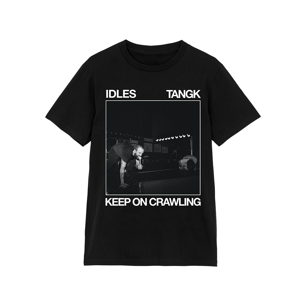 KEEP ON CRAWLING T-SHIRT – IDLES Official Store